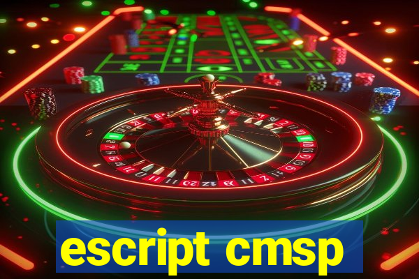 escript cmsp